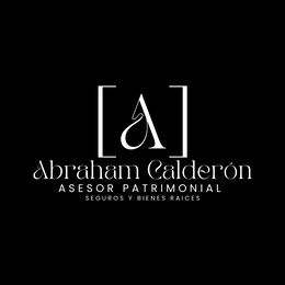 Abraham Calderón ASESOR PATRIMONIAL • bienes raíces • seguros•