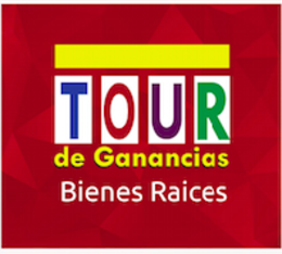 Tour de Ganancias Bienes Raices