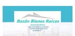 Bazán Bienes Raíces Cd. Mx