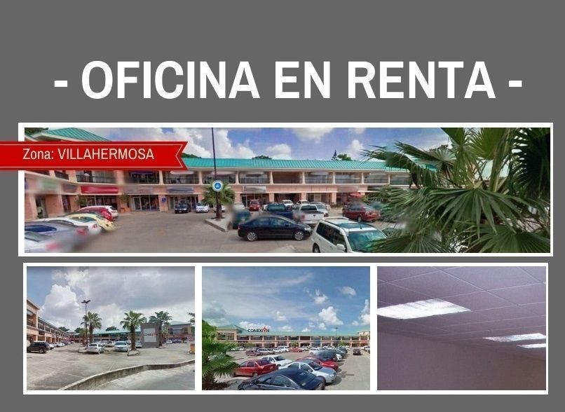 1 de 7: Oficinas en Renta en Villahermosa
