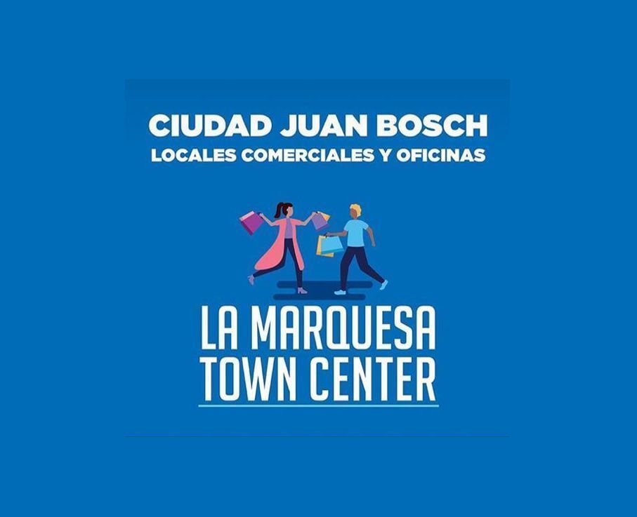 LA MARQUESA TOWN CENTER Primera plaza comercial en Ciudad Juan