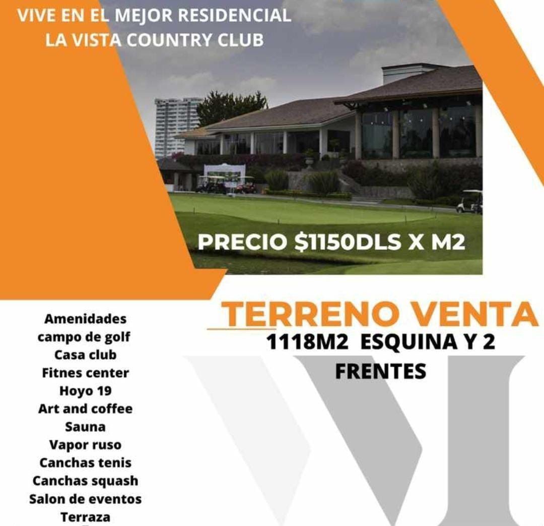 TERRENO LUXURY EN RESIDENCIAL LA VISTA COUNTRY CLUB