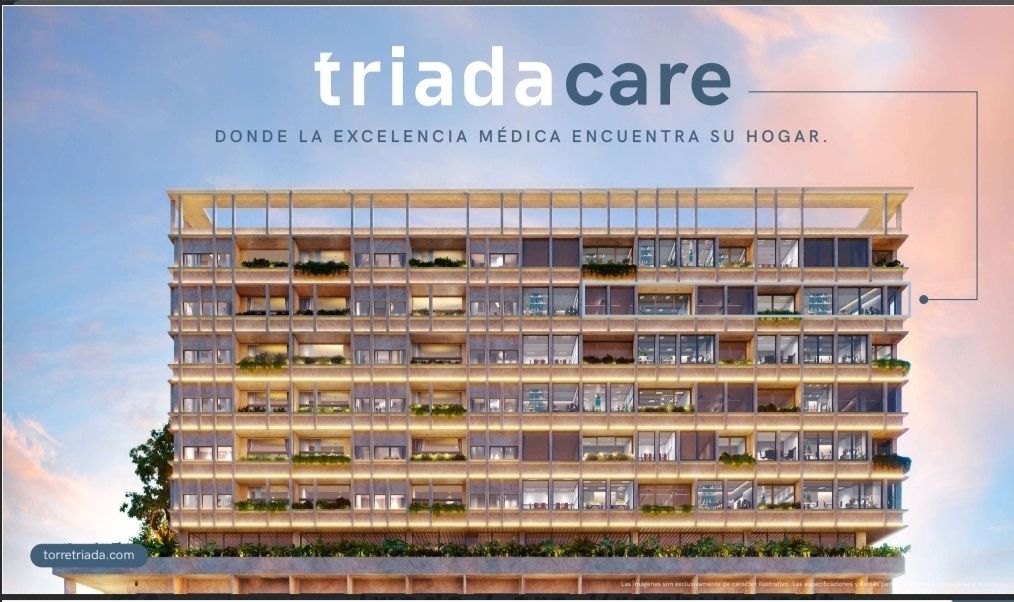 Triada CARE de consultorios c/ amenidades, parte del proyec torre TRIADA