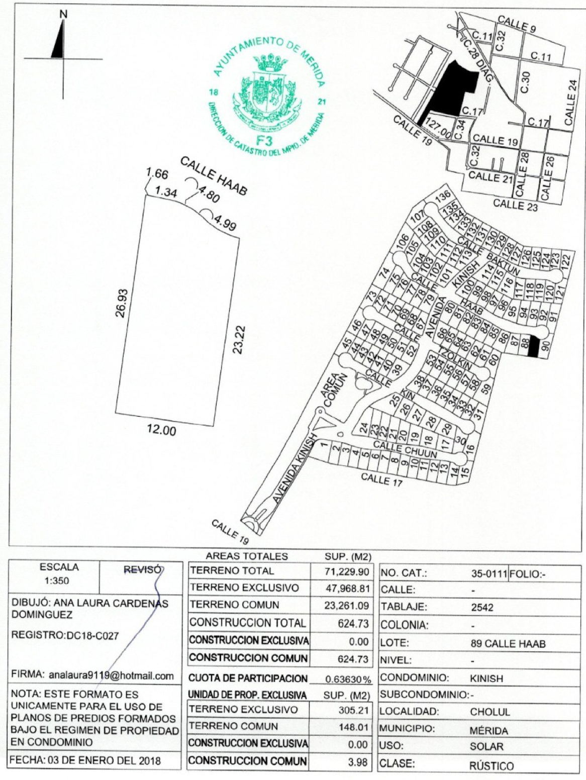 1 de 26: lote 89  kinish
Superficie 305.21m2