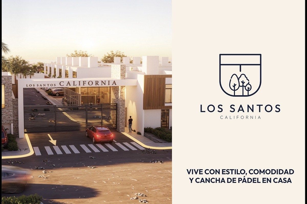 Casa en Preventa en Residencial Los Santos California