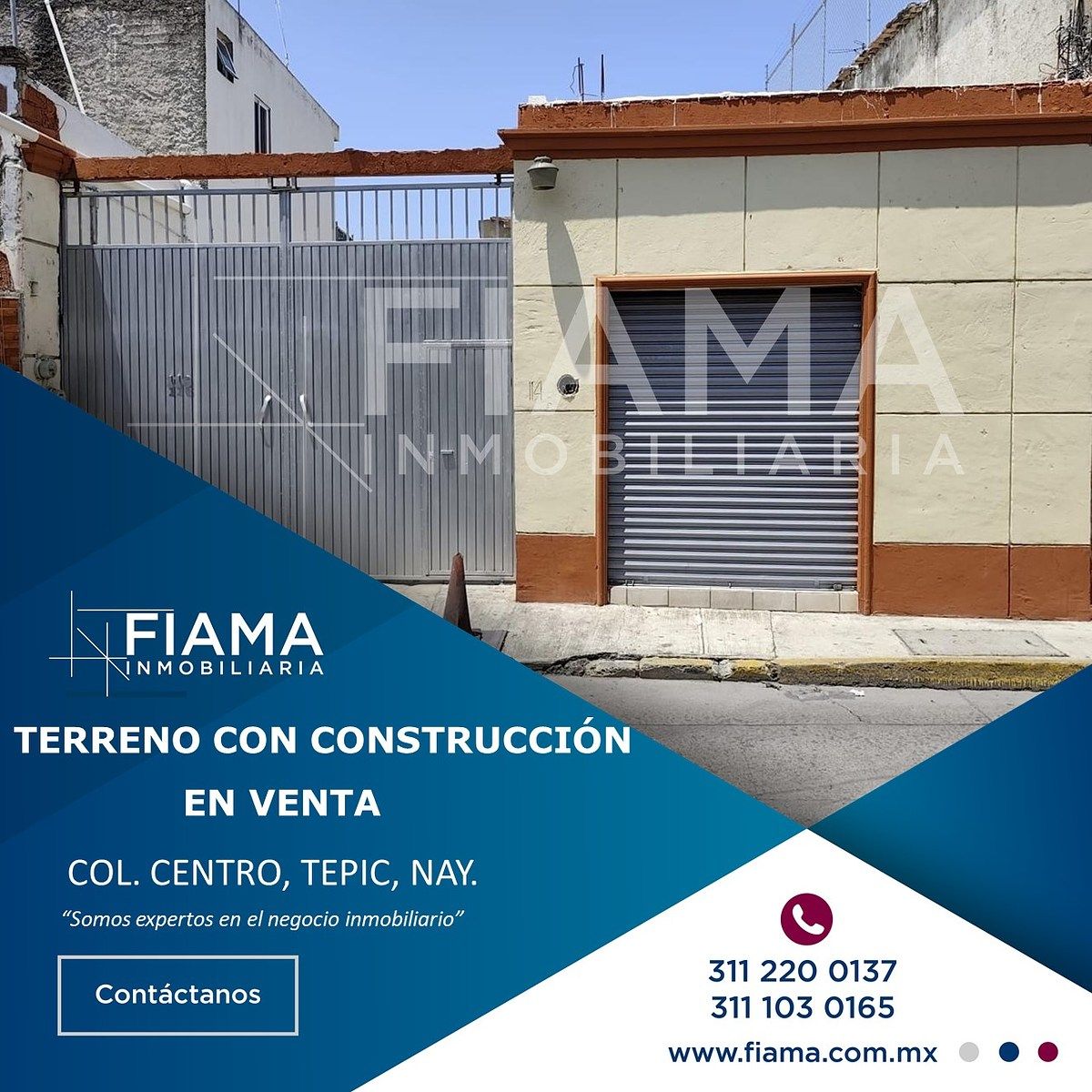 TERRENO CON CONSTRUCCIÓN EN VENTA EN COL. CENTRO, TEPIC, NAYARIT. (EN), foto 1 de 19