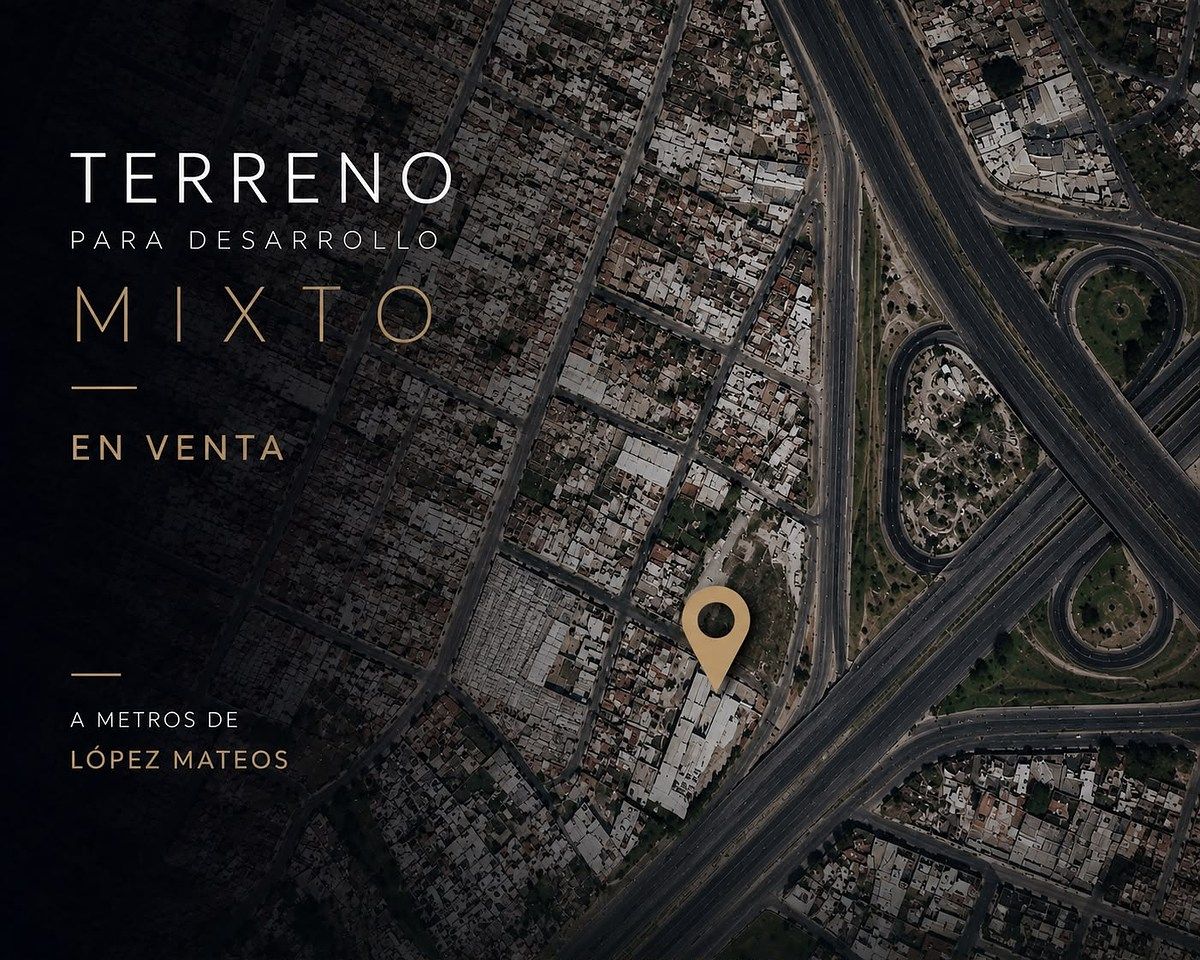 Terreno Estratégico en Venta para Desarrollo Mixto Col. Francisco Sarabia, foto 1 de 9