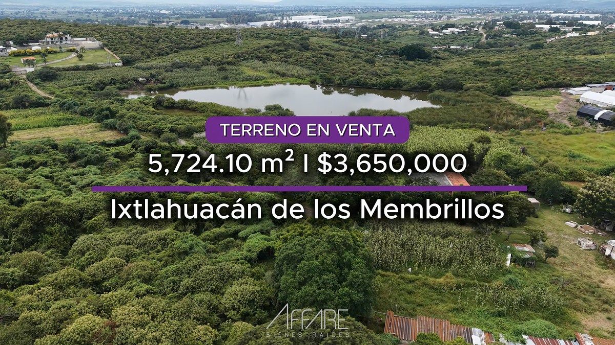 TERRENO EN VENTA EN IXTLAHUACÁN DE LOS MEMBRILLOS - foto 1
