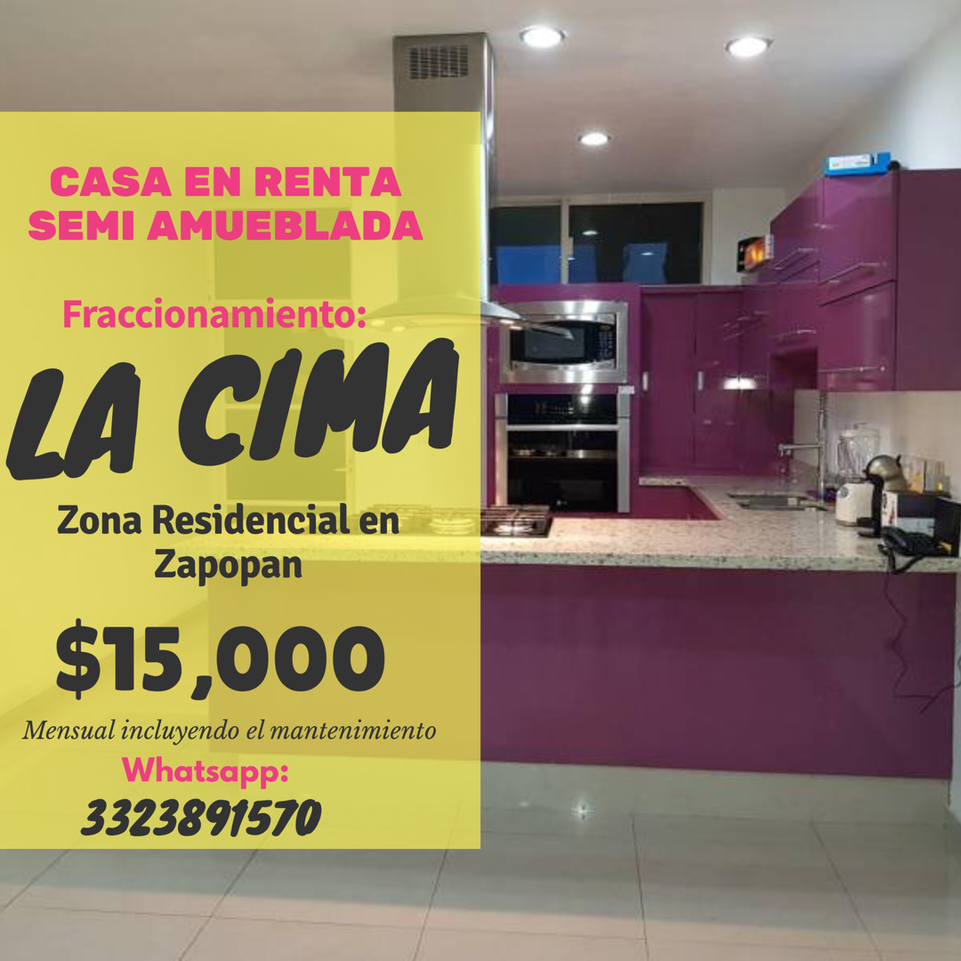 CASA EN RENTA SEMI AMUEBLADA EN ZAPOPAN FRACCIONAMIENTO LA CIMA RESIDENCIAL  | EasyBroker