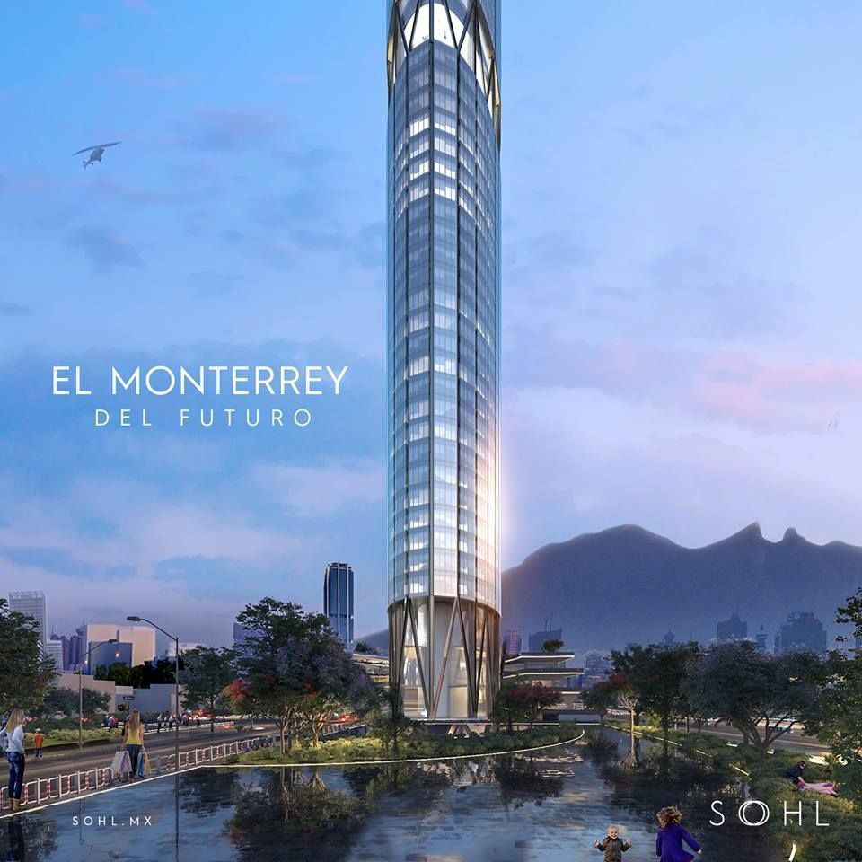 3 de 9: SOHL el Monterrey del futuro